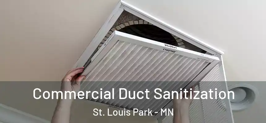 Commercial Duct Sanitization St. Louis Park - MN
