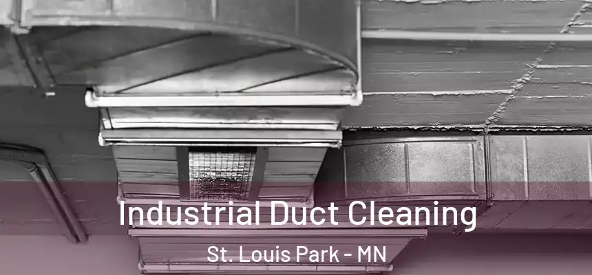  Industrial Duct Cleaning St. Louis Park - MN