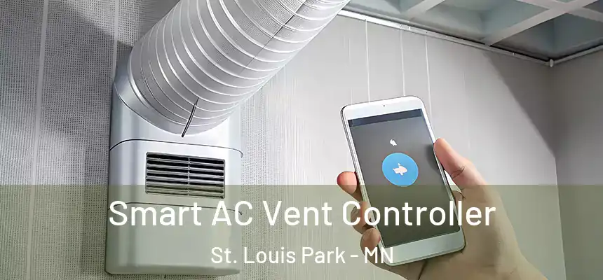  Smart AC Vent Controller St. Louis Park - MN